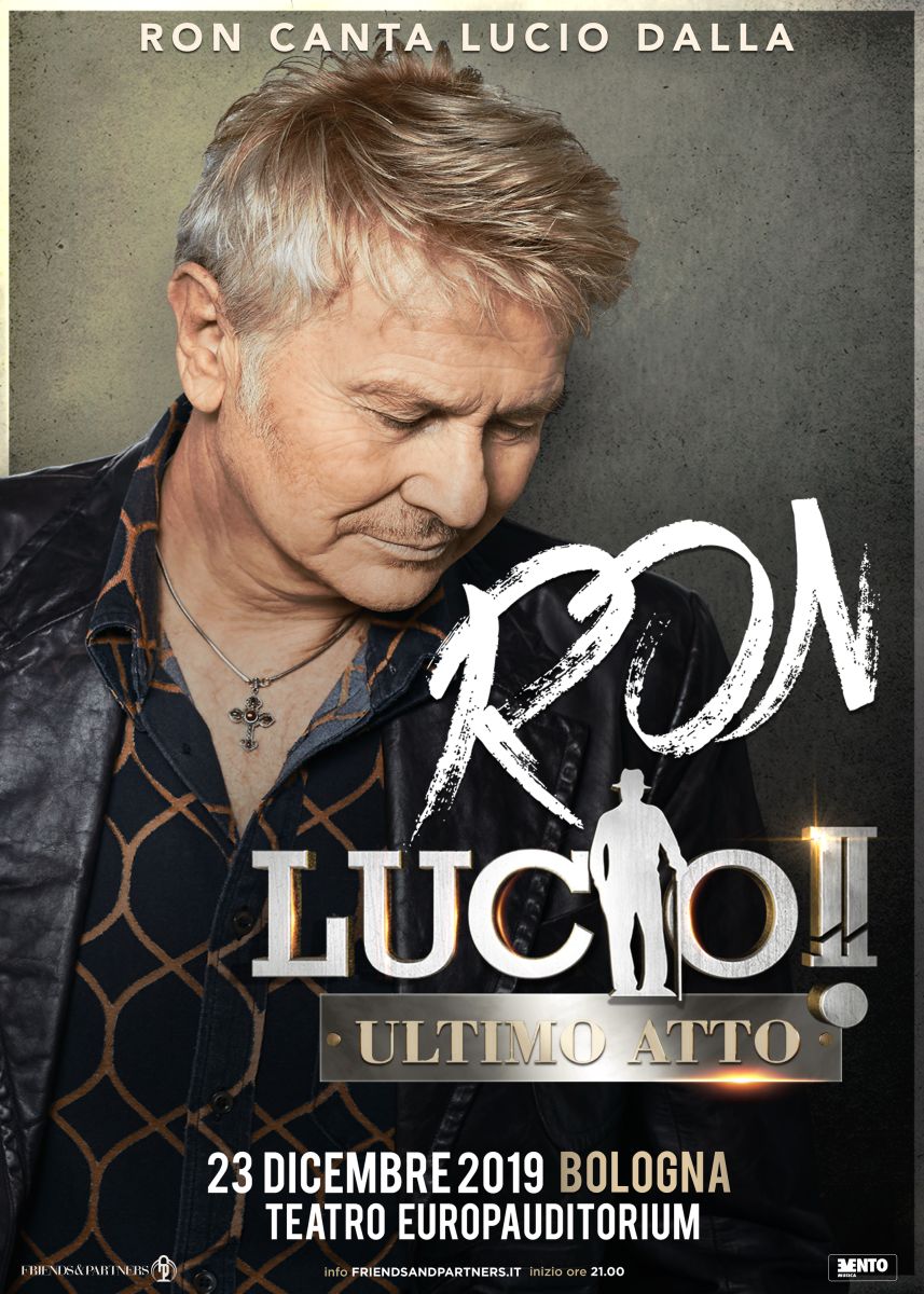 Musica Italiana, Concerti. Ron chiude il suo tour omaggio all&#8217;amico Lucio Dalla a Bologna