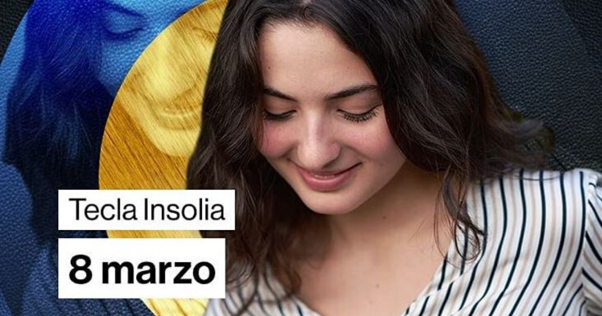 Musica Italiana, Nuove Uscite. Tecla Insolia fa ascoltare finalmente &#8220;8 Marzo&#8221;: il brano per Sanremo Giovani in radio