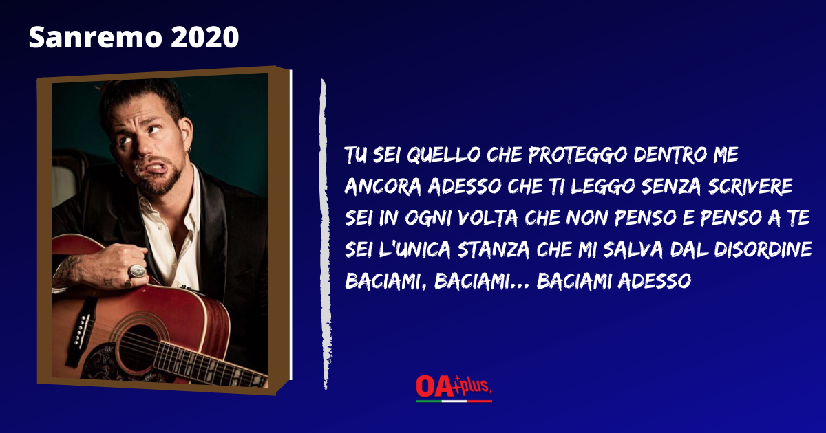 parole "baciami adesso": canzone di Enrico Nigiotti a Sanremo 2020