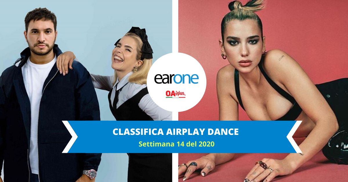 classifica dance earone settimana 13 2020 dua lipa jonas blue paloma faith