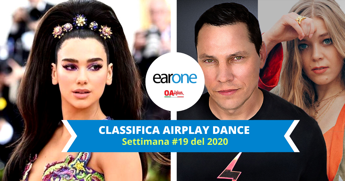 EarOne Classifica Airplay Dance, settimana #19 del 2020: Dua Lipa “queen” al vertice, Tiësto & Becky Hill novità in Top 10