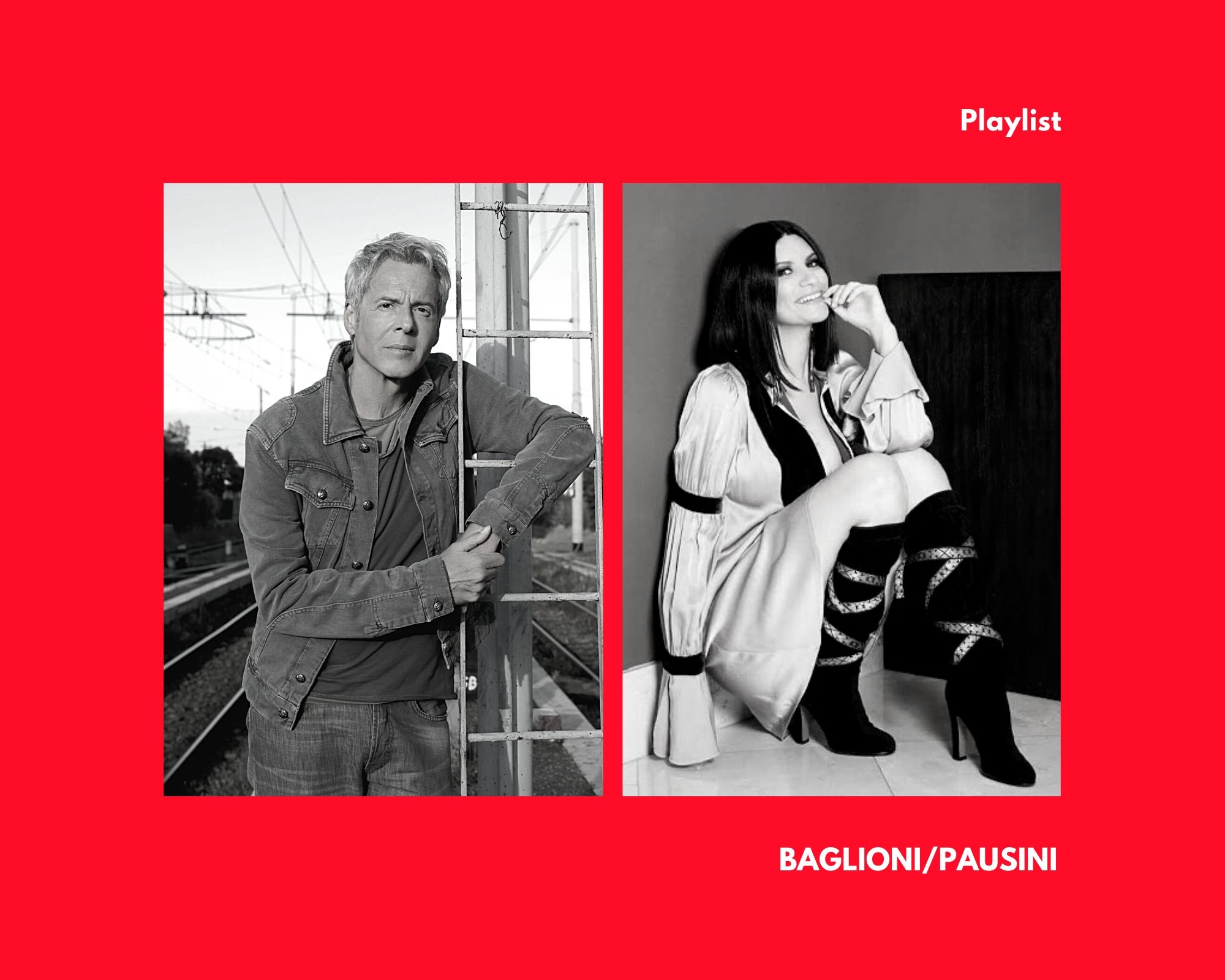 Laura Pausini e Claudio Baglioni, uniti dal giorno di nascita e da una playlist
