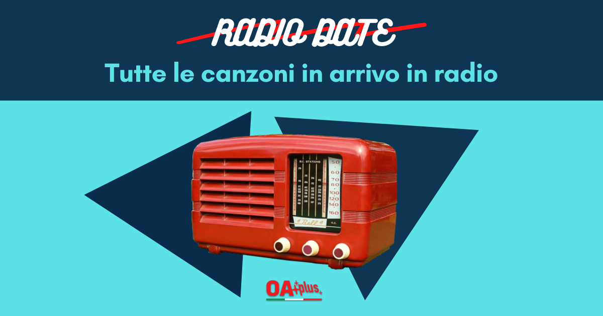 Radio Date, singoli in rotazione da venerdì 17 luglio 2020: in arrivo i nuovi di Gigi D’Alessio, Alessio Bernabei e Luca Dirisio