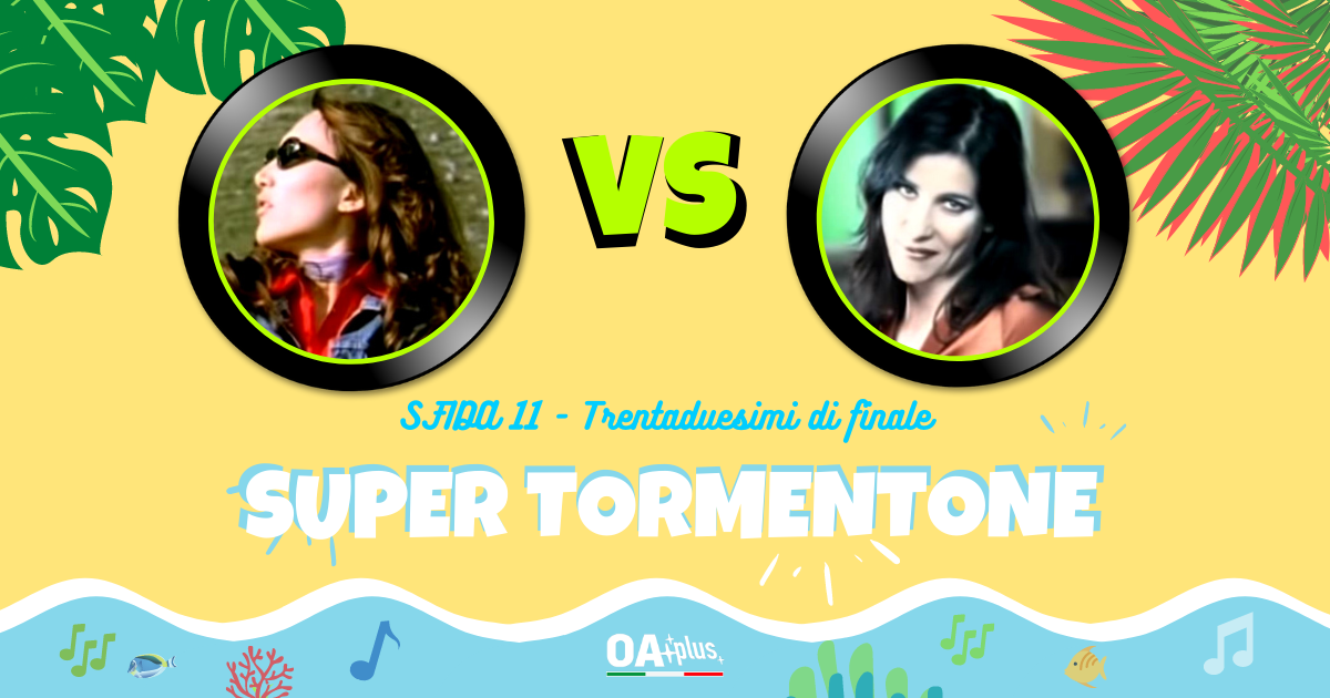 SUPER TORMENTONE: "Sai che è un attimo" di Paola Turci VS "Primavera" di Marina Rei – Vota il tuo preferito