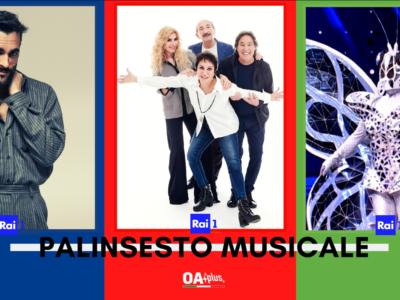 Rubrica, PALINSESTO MUSICALE: Marco Mengoni, Ricchi e Poveri, Il Cantante Mascherato