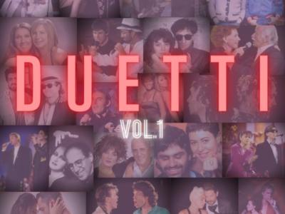 Duetti, Volume 1. Ecco le playlist con le canzoni in duetto più belle