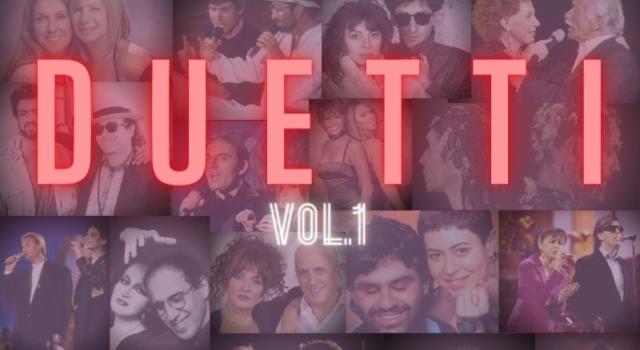 Duetti, Volume 1. Ecco le playlist con le canzoni in duetto più belle