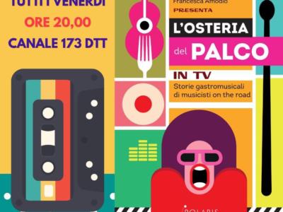Osteria del Palco in TV, confermata la seconda stagione del format televisivo dedicato alle storie gastromusicali di 25 artisti del MEI