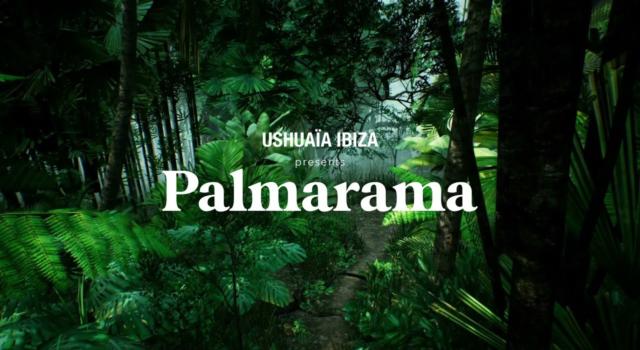 Rubrica. FLASHLIGHT. Ushuaia Ibiza sorprende tutti e presenta Palmarama