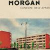 Morgan, Canzoni dell’appartamento. Il capolavoro degli anni zero