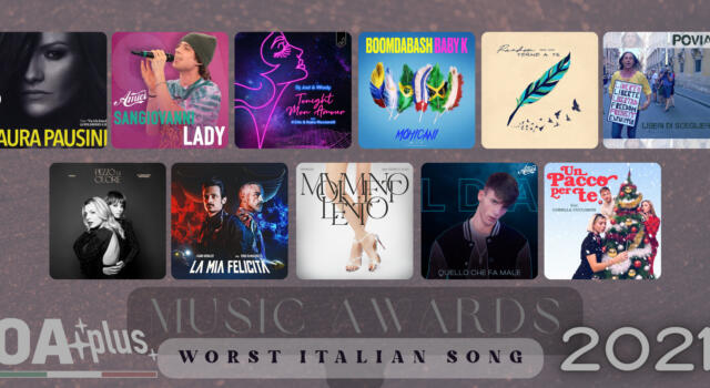 OA PLUS MUSIC AWARDS 2021. Quali sono le &#8220;Peggiori Canzoni Italiane&#8221; dell’anno? Vince Random – ECCO LA TOP 10