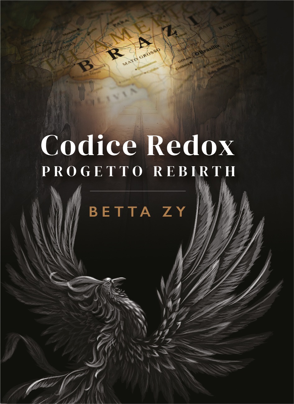 Front cover del libro di Betta Zy: "CODICE REDOX. PROGETTO REBIRTH" (2022)