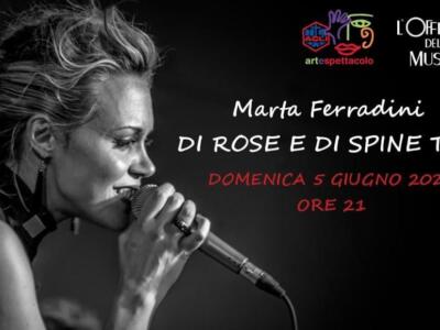 Marta Ferradini, il “Di rose e di spine” tour fa tappa a Como