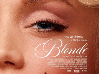 LA FABBRICA DEI SOGNI di Chiara Sani. BLONDE, il film sulla vita di Marylin Monroe è arrivato su Netflix