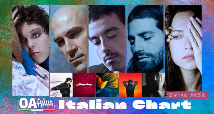 TOP 20 OA PLUS ITALIAN CHART (03/2023): podio fluido con Diodato, Erio, Diana Winter, Daniela Pes e Vieri Cervelli Montel