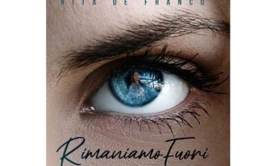 "Rimaniamo fuori", il nuovo singolo di Rita De Franco