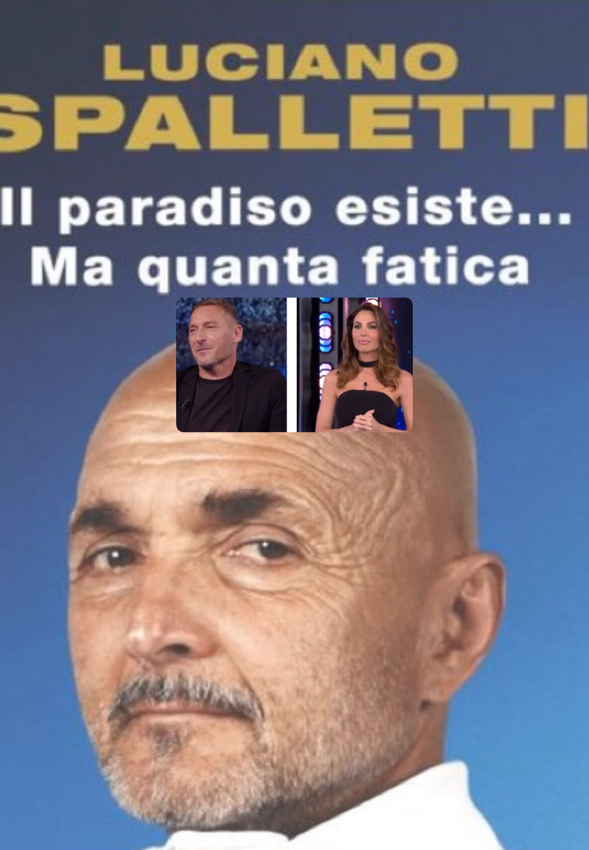 Luciano Spalletti: "Ilary Blasi, una piccola donna"