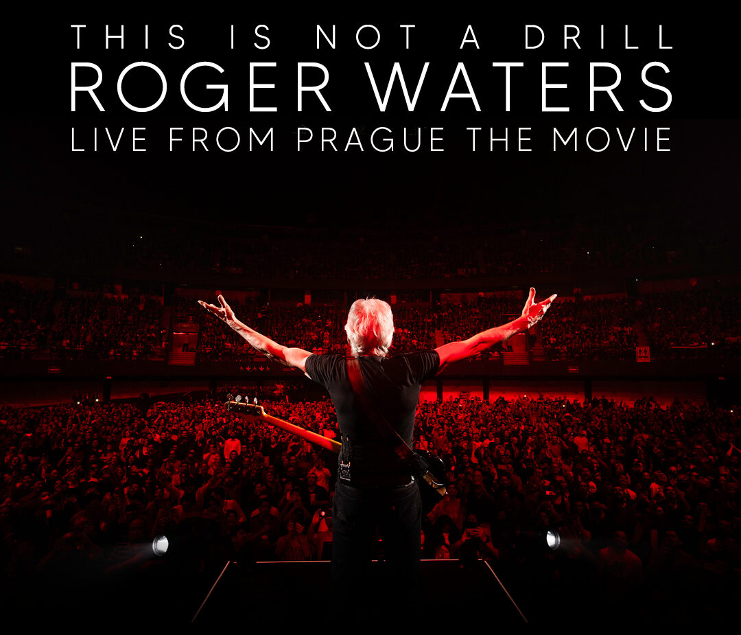 This Is Not a Drill: Live From Prague – The Movie: ecco il film concerto di Roger Waters